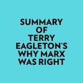  Everest Media et  AI Marcus - Summary of Terry Eagleton's Why Marx Was Right.