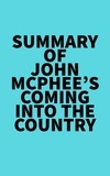  Everest Media - Summary of John McPhee's Coming into the Country.