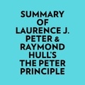  Everest Media et  AI Marcus - Summary of Laurence J. Peter & Raymond Hull's The Peter Principle.
