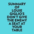  Everest Media et  AI Marcus - Summary of Louie Giglio's Don't Give The Enemy A Seat At Your Table.