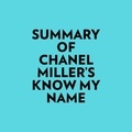  Everest Media et  AI Marcus - Summary of Chanel Miller's Know My Name.
