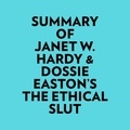  Everest Media et  AI Marcus - Summary of Janet W. Hardy & Dossie Easton's The Ethical Slut.