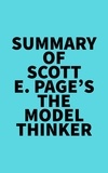  Everest Media - Summary of Scott E. Page's The Model Thinker.