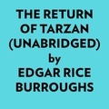  Edgar Rice Burroughs et  AI Marcus - The Return Of Tarzan (Unabridged).