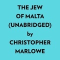  Christopher Marlowe et  AI Marcus - The Jew Of Malta (Unabridged).