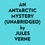  Jules Verne et  AI Marcus - An Antarctic Mystery (Unabridged).