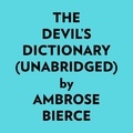  Ambrose Bierce et  AI Marcus - The Devil’s Dictionary (Unabridged).