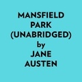  Jane Austen et  AI Marcus - Mansfield Park (Unabridged).