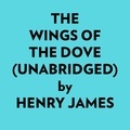  Henry James et  AI Marcus - The Wings Of The Dove (Unabridged).