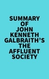  Everest Media - Summary of John Kenneth Galbraith's The Affluent Society.