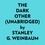 Stanley G. Weinbaum et  AI Marcus - The Dark Other (Unabridged).