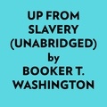  Booker T. Washington et  AI Marcus - Up From Slavery (Unabridged).