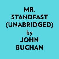  John Buchan et  AI Marcus - Mr. Standfast (Unabridged).