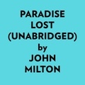  John Milton et  AI Marcus - Paradise Lost (Unabridged).