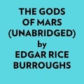  Edgar Rice Burroughs et  AI Marcus - The Gods Of Mars (Unabridged).