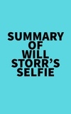  Everest Media - Summary of Will Storr's Selfie.