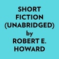  Robert E. Howard et  AI Marcus - Short Fiction (Unabridged).