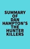  Everest Media - Summary of Dan Hampton's The Hunter Killers.