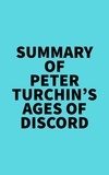  Everest Media - Summary of Peter Turchin's Ages of Discord.