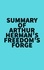  Everest Media - Summary of Arthur Herman's Freedom's Forge.