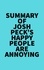  Everest Media - Summary of Josh Peck's Happy People Are Annoying.