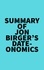  Everest Media - Summary of Jon Birger's Date-onomics.
