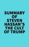 Everest Media - Summary of Steven Hassan's The Cult of Trump.