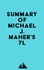  Everest Media - Summary of Michael J. Maher's 7L.