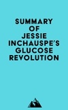  Everest Media - Summary of Jessie Inchauspe's Glucose Revolution.