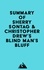  Everest Media - Summary of Sherry Sontag &amp; Christopher Drew's Blind Man's Bluff.