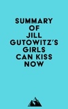  Everest Media - Summary of Jill Gutowitz's Girls Can Kiss Now.