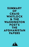  Everest Media - Summary of Craig Whitlock &amp; The Washington Post's The Afghanistan Papers.
