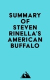  Everest Media - Summary of Steven Rinella's American Buffalo.