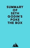  Everest Media - Summary of Seth Godin's Poke the Box.