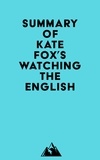  Everest Media - Summary of Kate Fox's Watching the English.