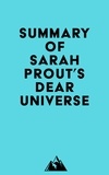  Everest Media - Summary of Sarah Prout's Dear Universe.