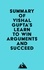  Everest Media - Summary of Vishal Gupta's Learn to Win Arguments and Succeed.