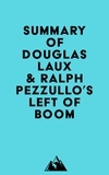 Everest Media - Summary of Douglas Laux &amp; Ralph Pezzullo's Left of Boom.