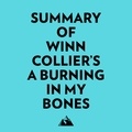  Everest Media et  AI Marcus - Summary of Winn Collier's A Burning in My Bones.