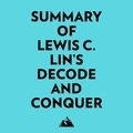  Everest Media et  AI Marcus - Summary of Lewis C. Lin's Decode and Conquer.