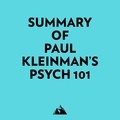  Everest Media et  AI Marcus - Summary of Paul Kleinman's Psych 101.