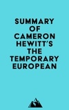  Everest Media - Summary of Cameron Hewitt's The Temporary European.