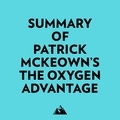  Everest Media et  AI Marcus - Summary of Patrick McKeown's The Oxygen Advantage.
