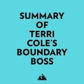 Everest Media et  AI Marcus - Summary of Terri Cole's Boundary Boss.