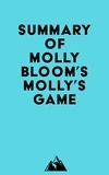  Everest Media - Summary of Molly Bloom's Molly's Game.
