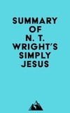  Everest Media - Summary of N. T. Wright's Simply Jesus.