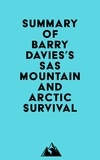  Everest Media - Summary of Barry Davies's SAS Mountain and Arctic Survival.