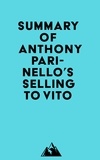  Everest Media - Summary of Anthony Parinello's Selling To Vito.