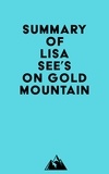  Everest Media - Summary of Lisa See's On Gold Mountain.