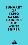  Everest Media - Summary of Tapio Saarelainen's The White Sniper.
